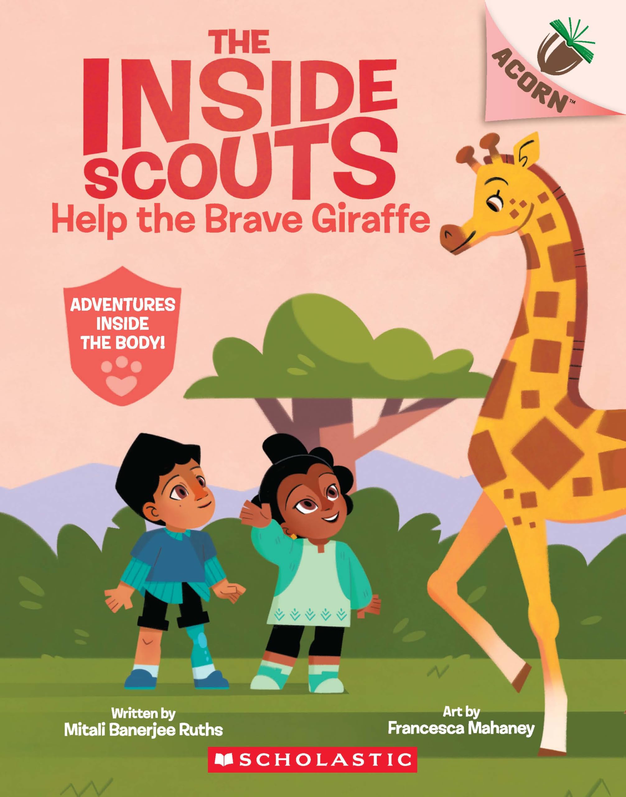 THE INSIDE SCOUTS #2: HELP THE BRAVE GIRAFFE (AN ACORN BOOK)