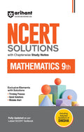 Arihant NCERT Solutions for Class 9th Mathematics with Chapterwise Study Notes | including Selected Questions of DIKSHA App | Fu