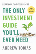 The Only Investment Guide Youll Ever Need: Revised Edition