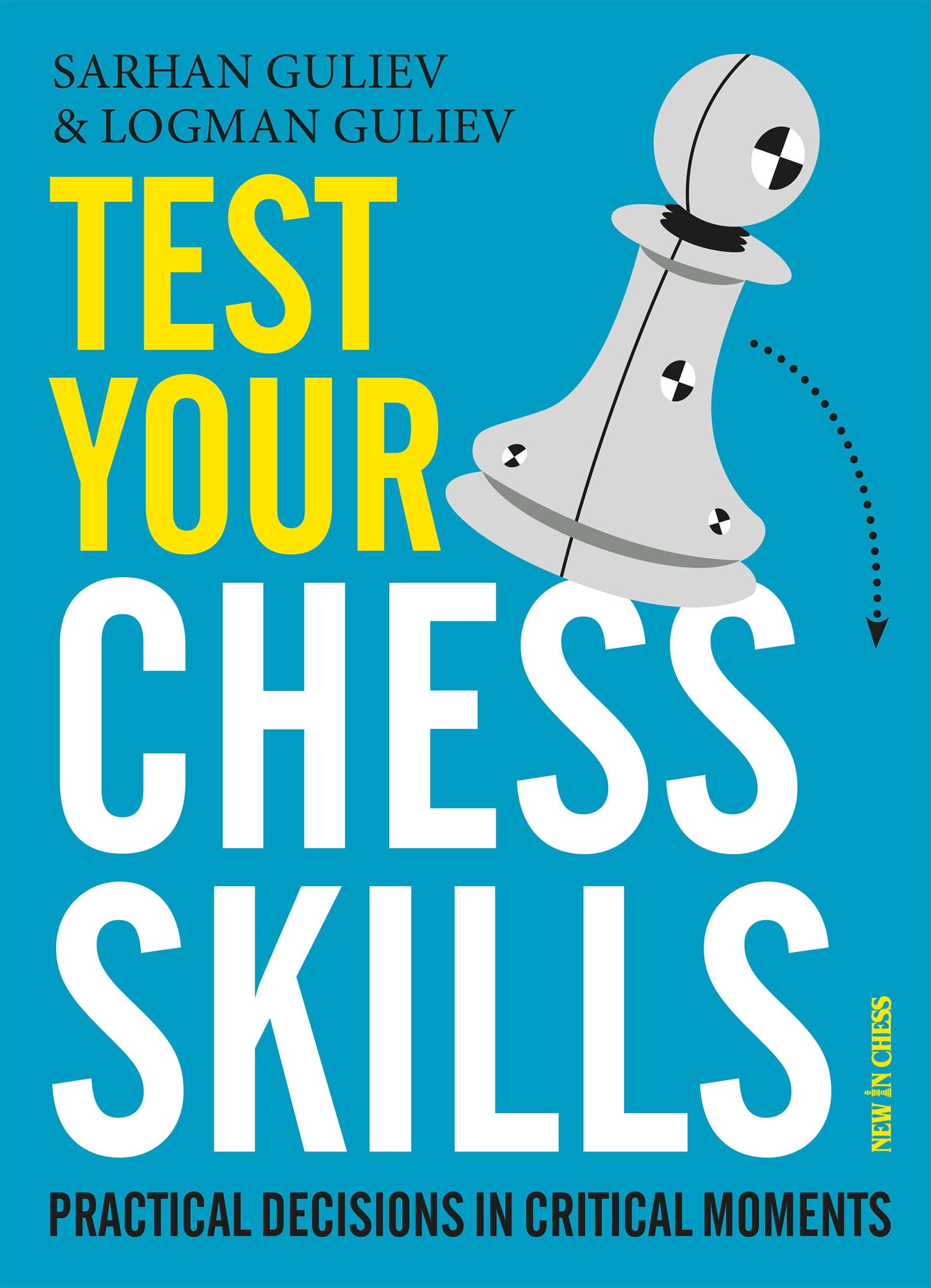 Test Your Chess Skills: Practical Decisions In Critical Moments