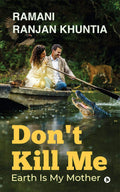 Dont Kill Me : Earth Is My Mother