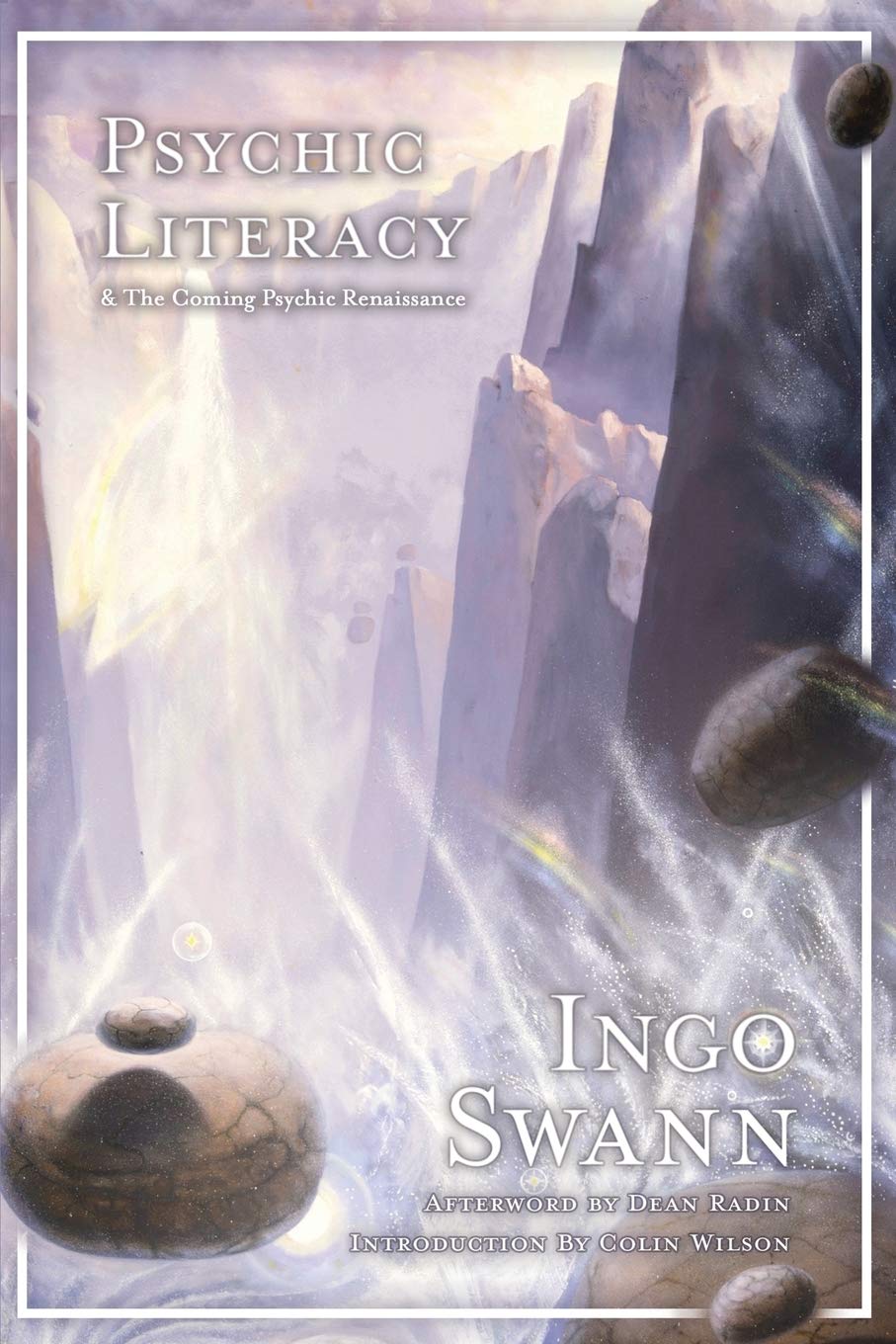 Psychic Literacy: & the Coming Psychic Renaissance