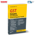 Taxmanns GST Issues | Decoding GST Issues & Litigation Trends  Authoritative GuideFocusing on Constitutional Challenges | Ke