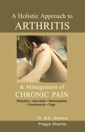 A Holistic Approach to Arthritis & Management of Chronic Pain