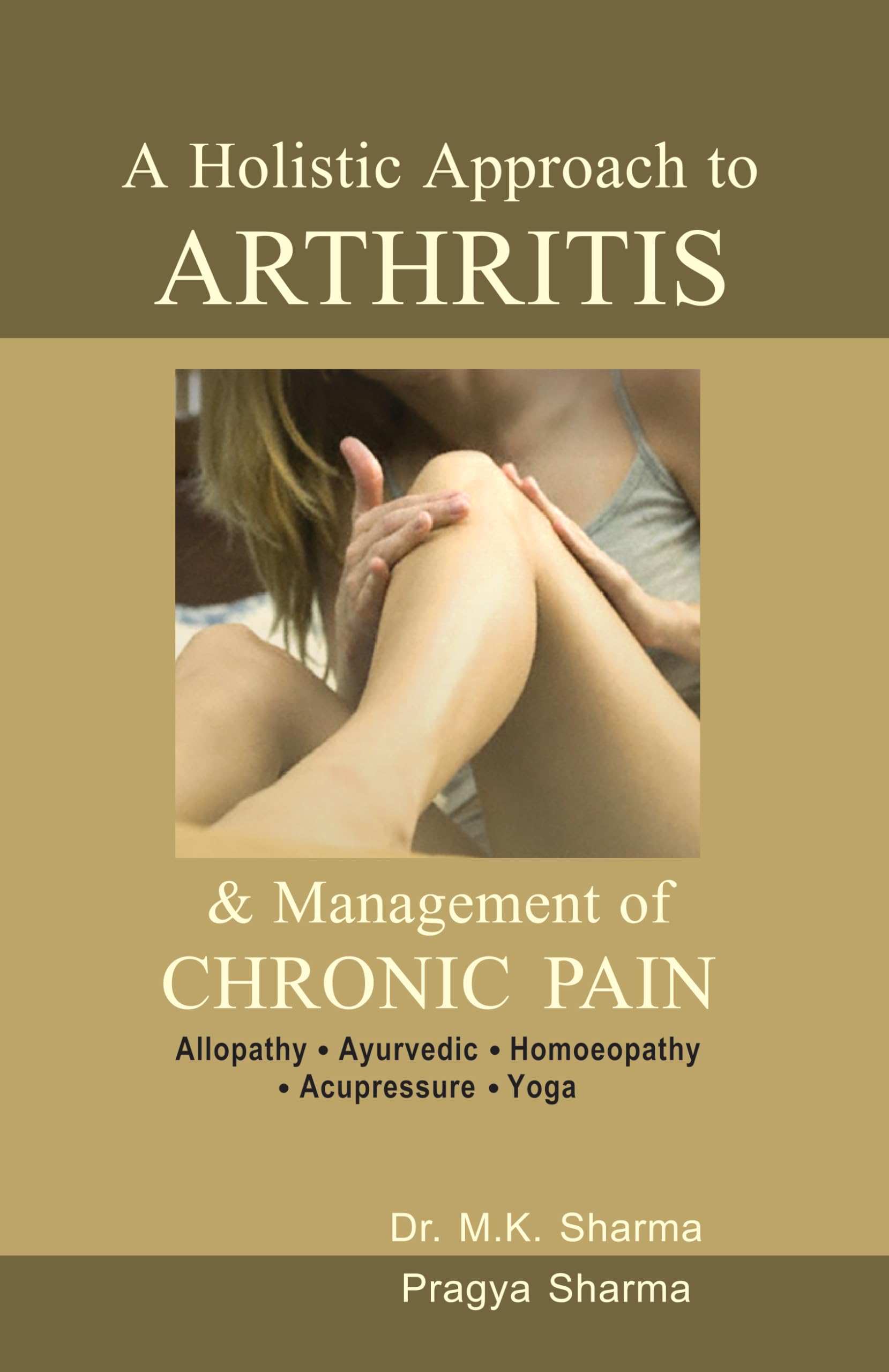 A Holistic Approach to Arthritis & Management of Chronic Pain