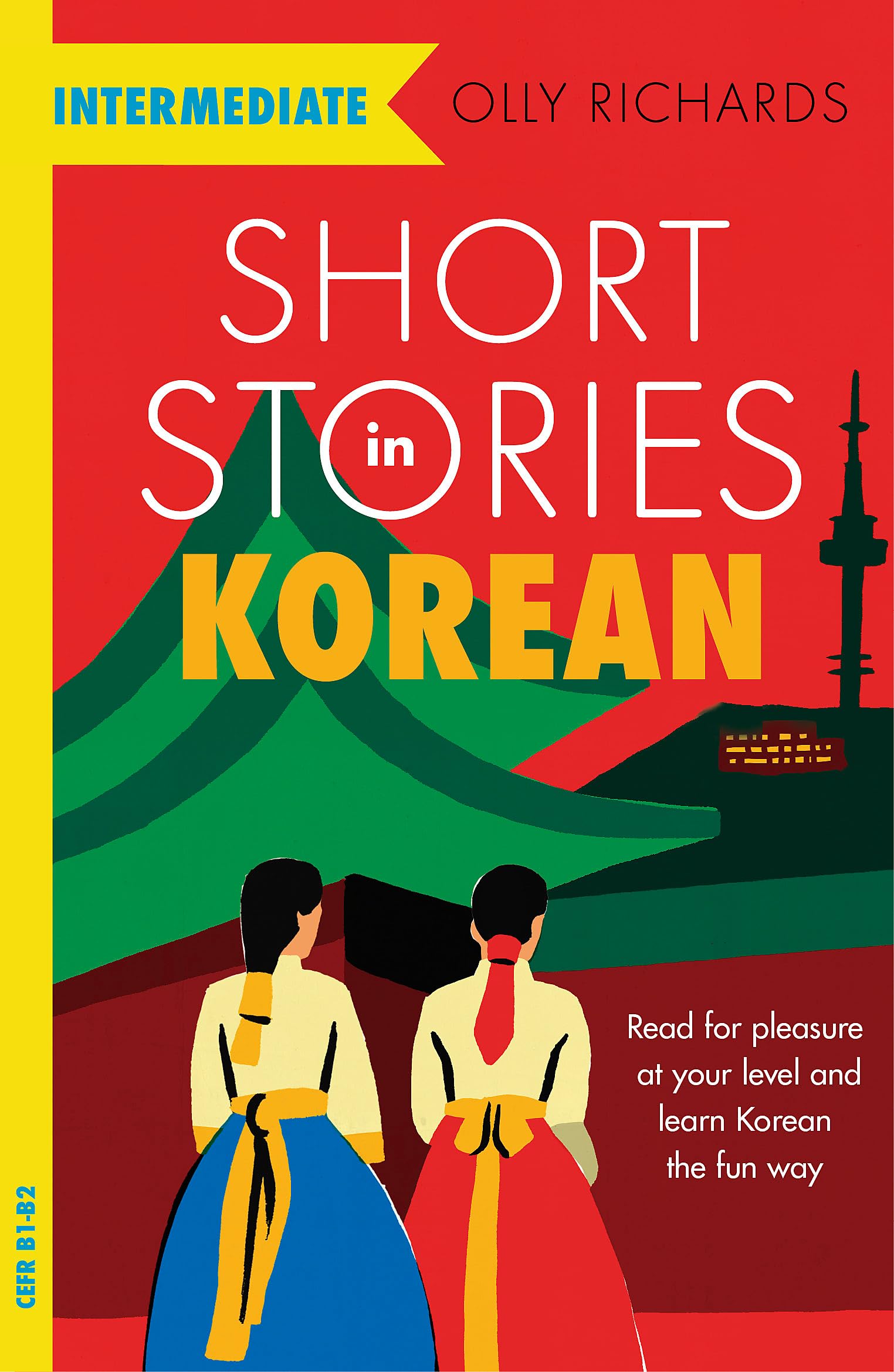 Short Stories in Korean for Intermediate Learners (Intermediate: Teach Yourself)