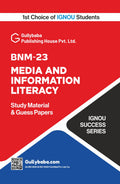 BNM23 Media and Information Literacy: IGNOU Latest Study Guide Including Practice Paper & Solved Guess Paper with Exam Notes | 