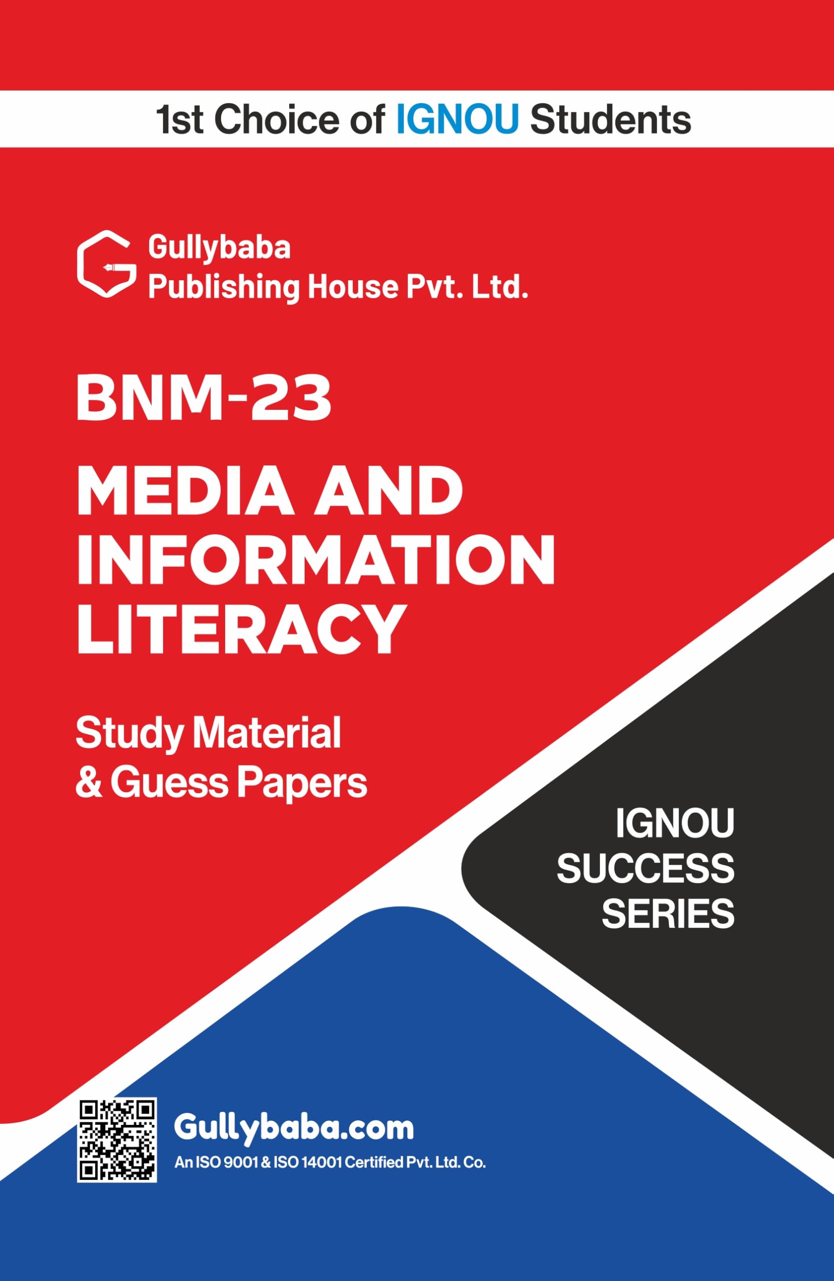 BNM23 Media and Information Literacy: IGNOU Latest Study Guide Including Practice Paper & Solved Guess Paper with Exam Notes | 