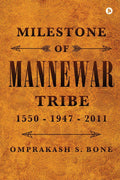 Milestone Of Mannewar Tribe