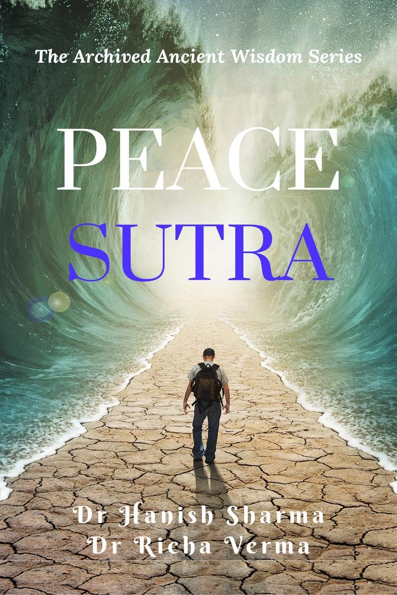 Peace Sutra: The Archived Ancient Wisdom Series