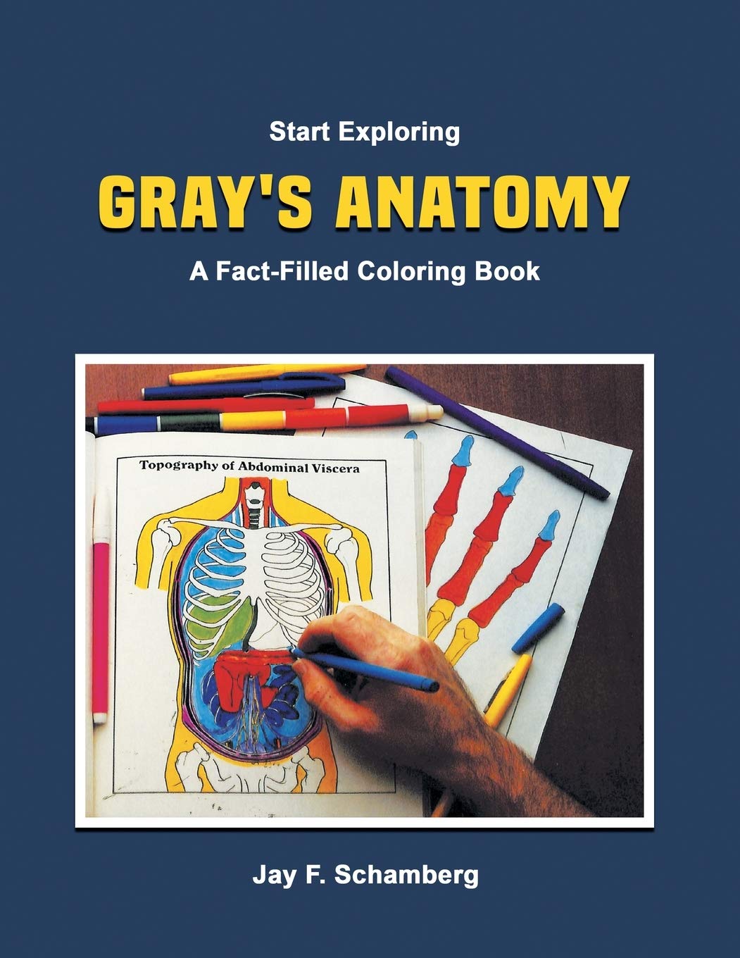 Start Exploring: GrayS Anatomy A FactFilled Coloring Book