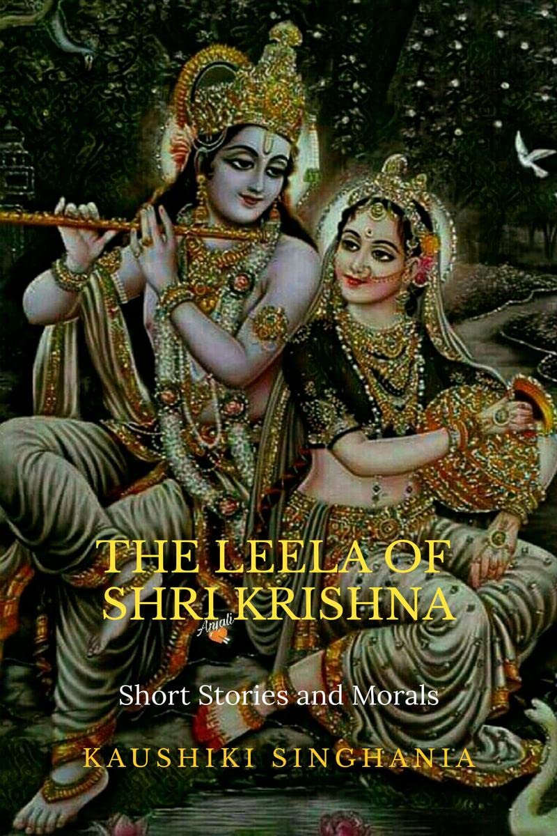 The Leela of Shri Krishna : Short Stories and Morals