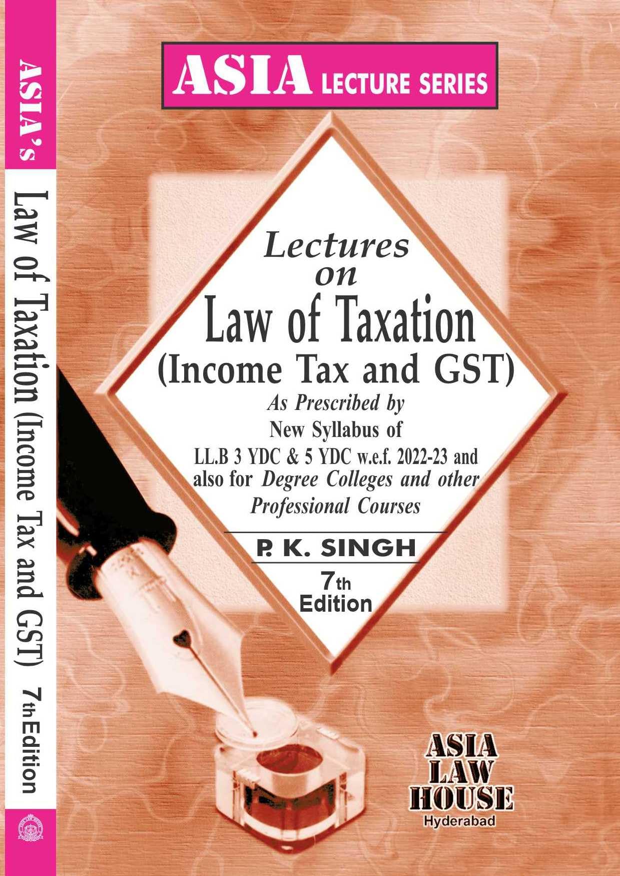 Lectures On Law Of Taxation (Income Tax And Gst)