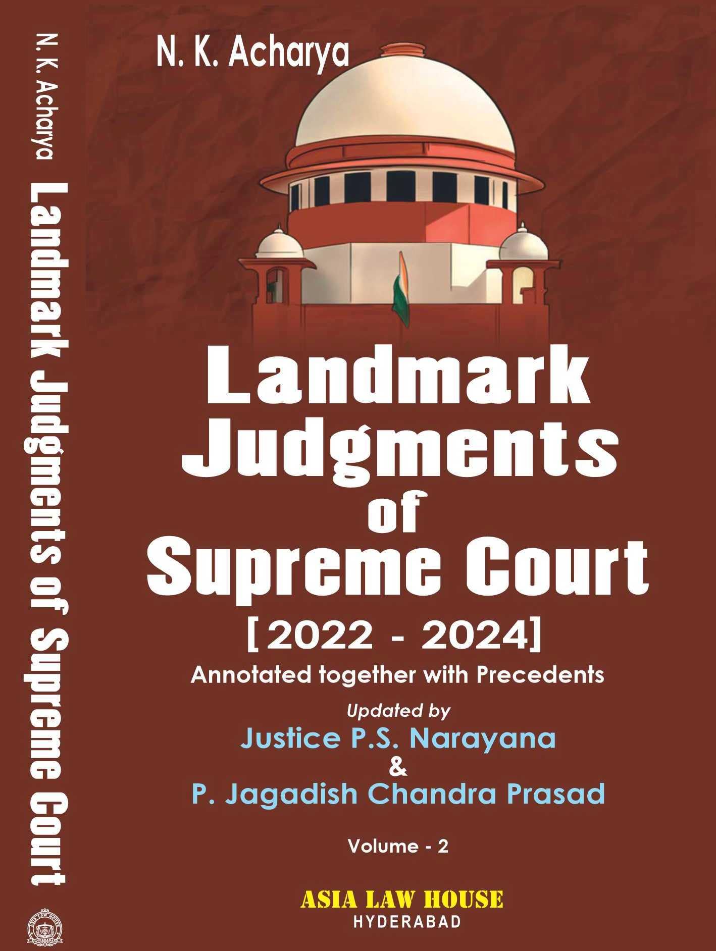 Landmark Judgments Of Supreme Court [2022  2024] Volume2