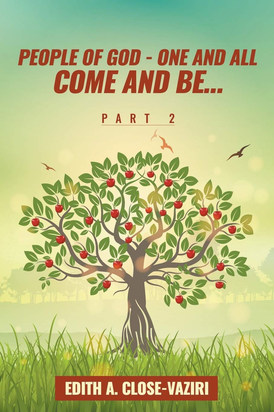 People Of God  One And All Come And Be ... Part 2