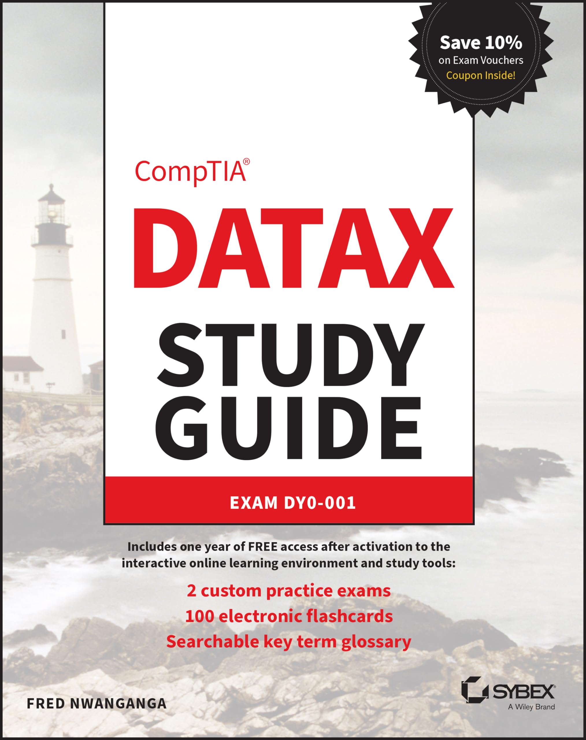 CompTIA DataX Study Guide: Exam DY0001 (Sybex Study Guide)