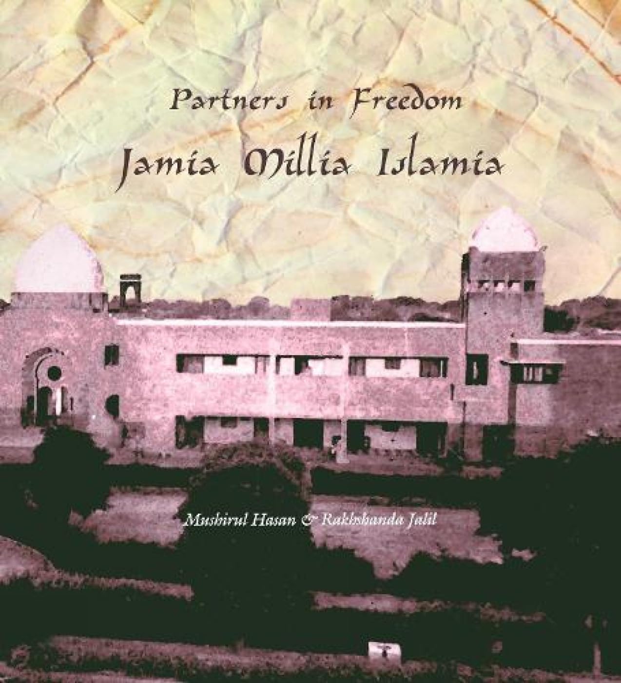 Partners In Freedom Jamia Millia Islamia