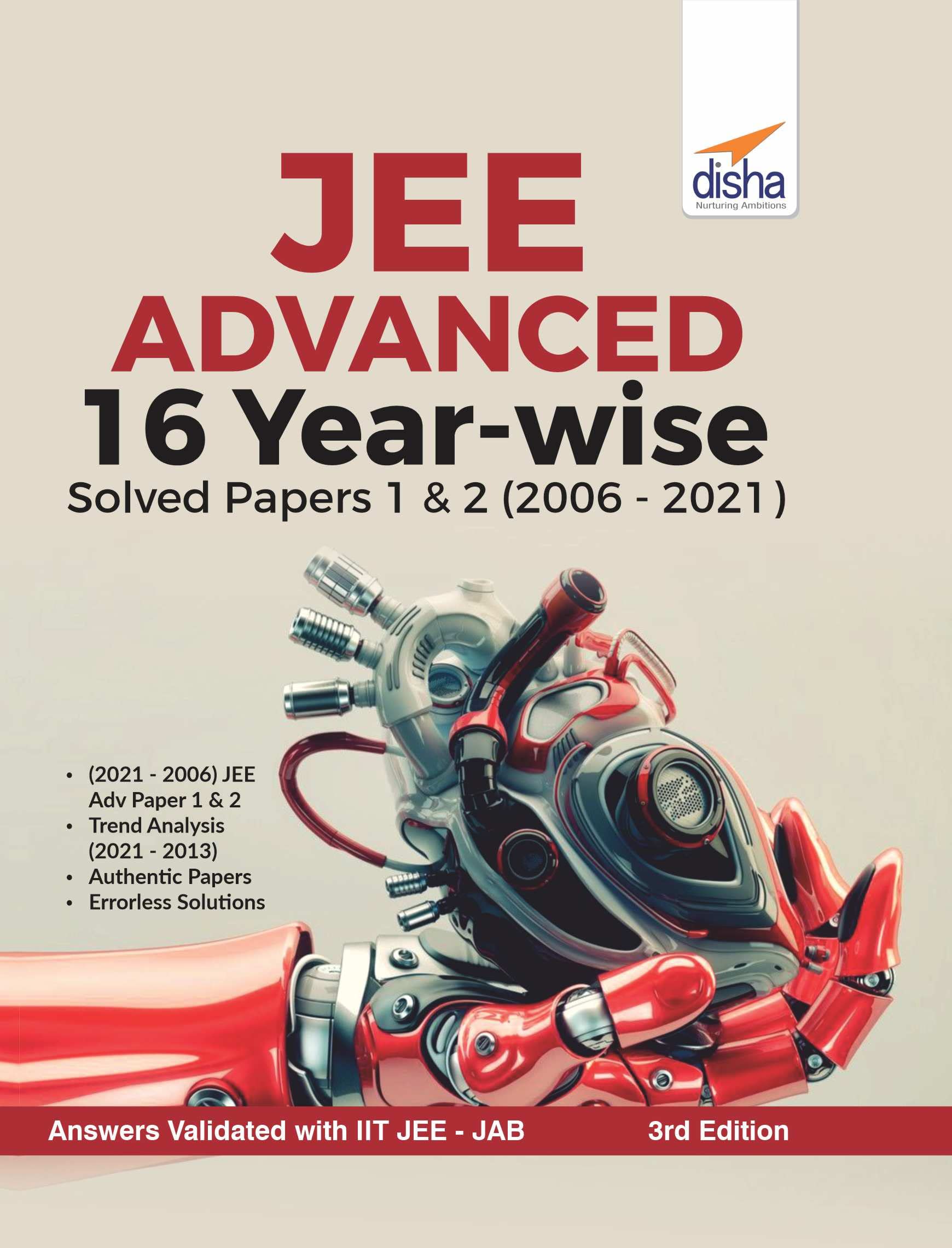 Jee Advanced 16 YearWise Solved Papers 1 & 2 (2006  2021) 3Rd Edition