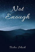 Not Enough