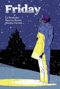 Friday, Book Two: On A Cold Winters Night