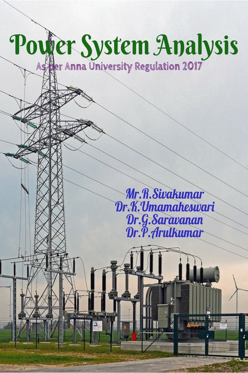 Power System Analysis : As per Anna University Regulation 2017