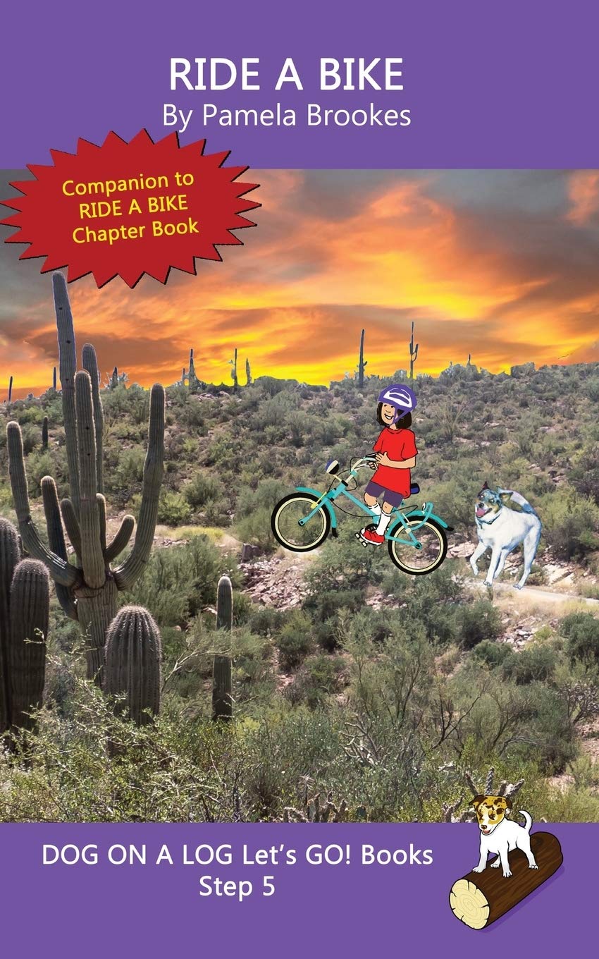 Ride A Bike: Systematic Decodable Books for Phonics Readers and Kids With Dyslexia (DOG ON A LOG Lets GO! Books)