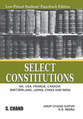 Select Constitutions (UK, USA, France, Canada, Switzerland, Japan, China and India) LPSPE