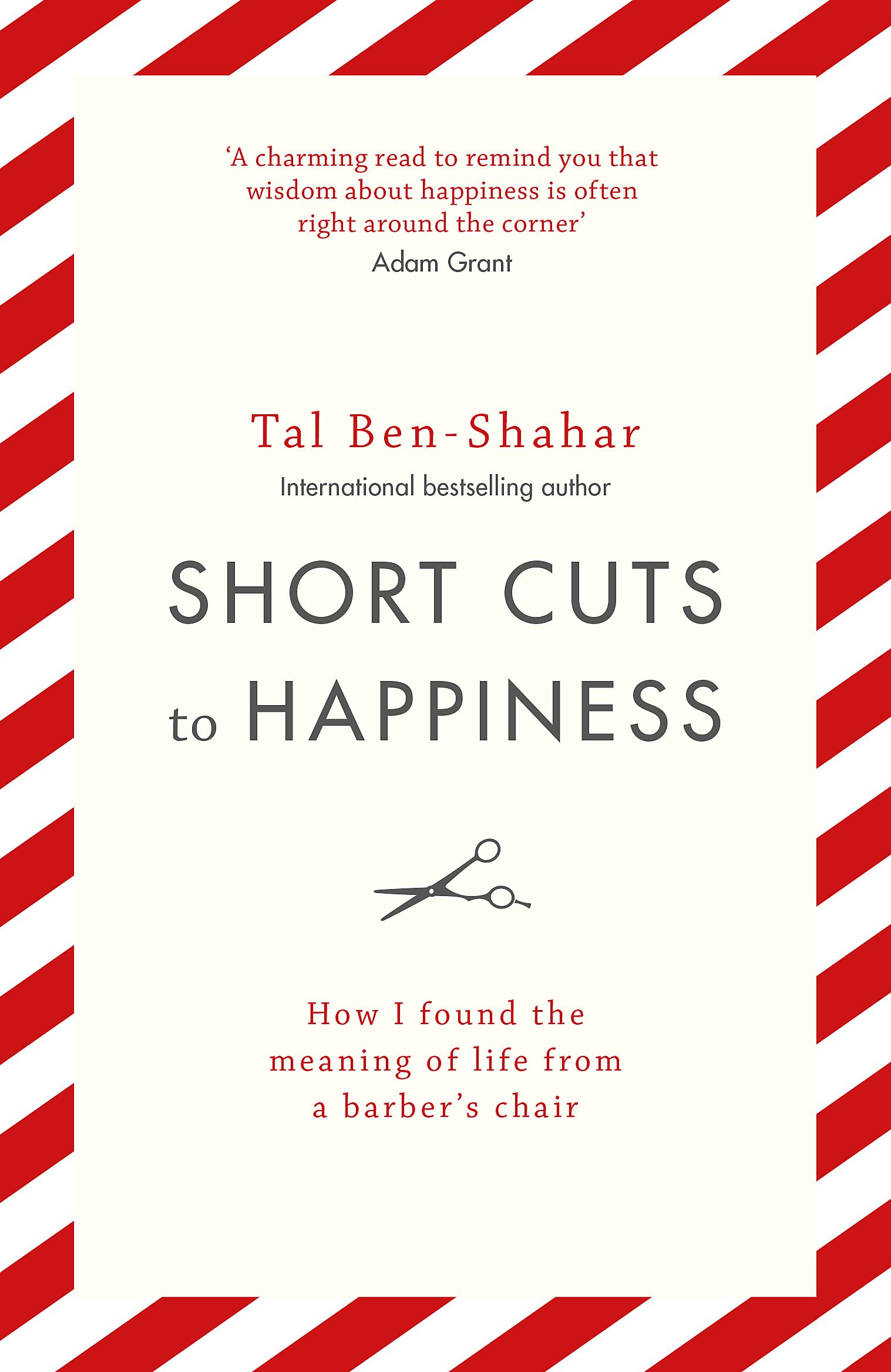 SHORT CUTS TO HAPPINESS