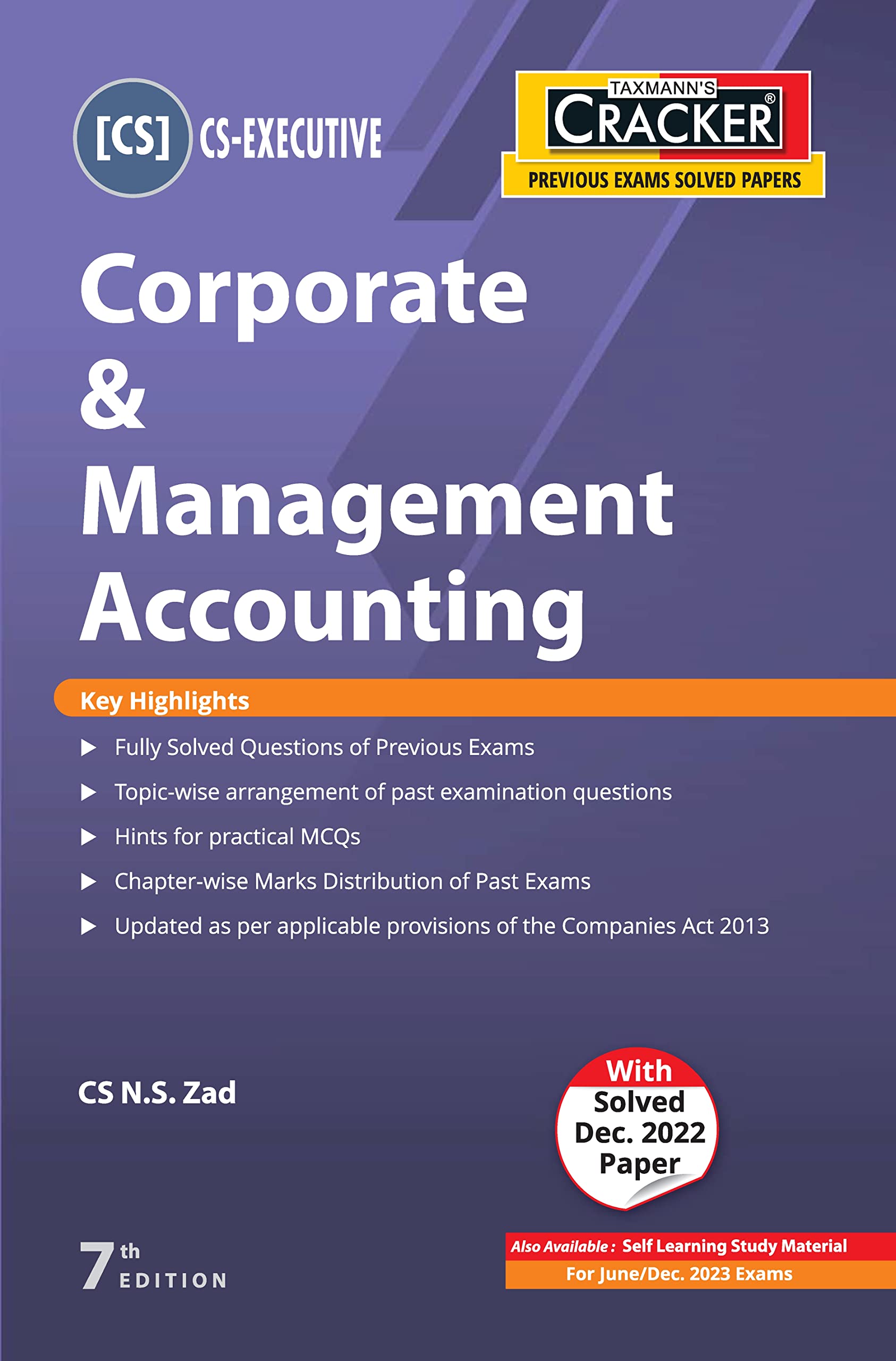 Taxmanns CRACKER for Corporate & Management Accounting (Paper 5 | CMA)  Covering past exam questions (topicwise) & detailed 