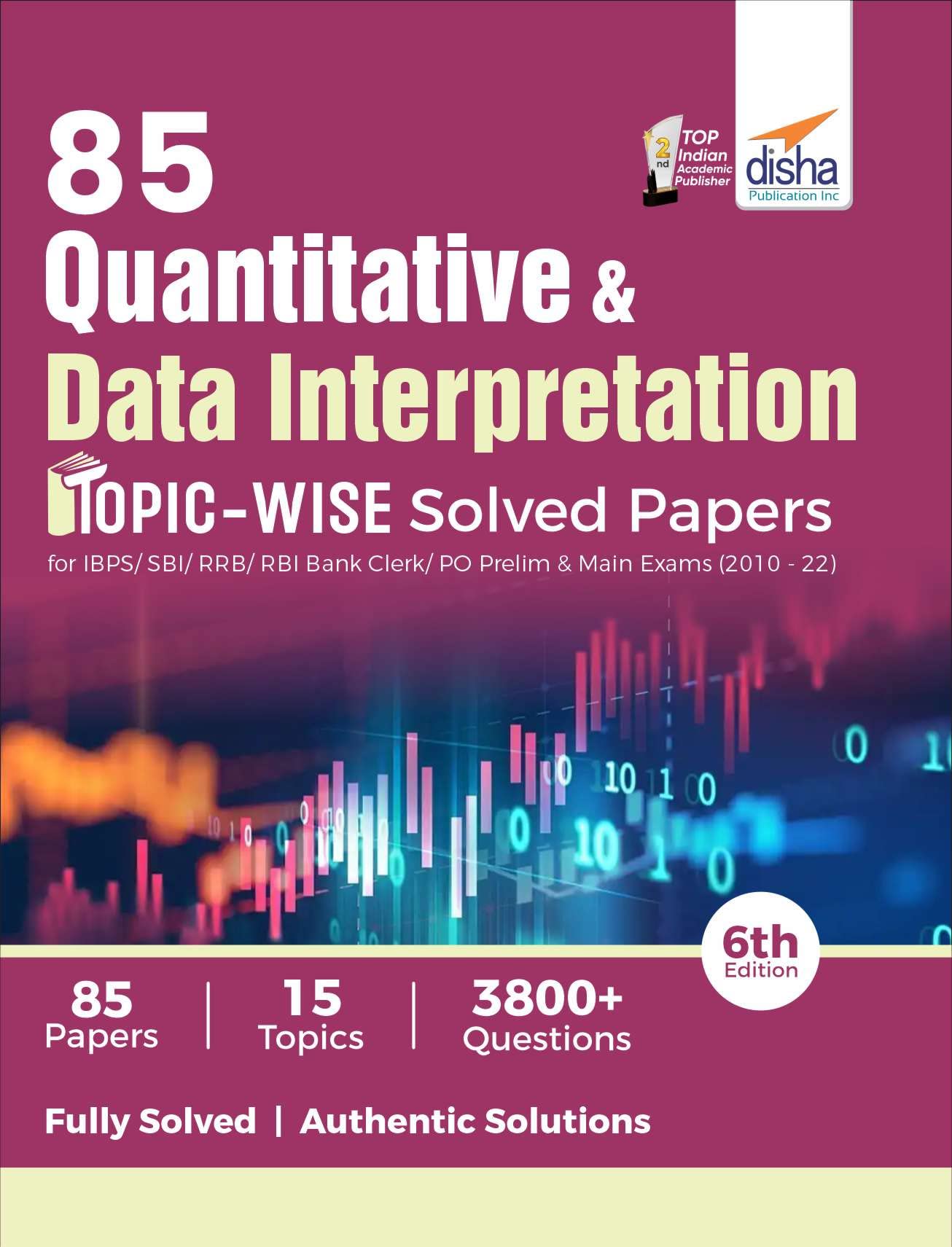 85 Quantitative Aptitude & Data Interpretation TopicWise Solved Papers For Ibps/ Sbi/ Rrb/ Rbi Bank Clerk/ Po Prelim & Main Exa