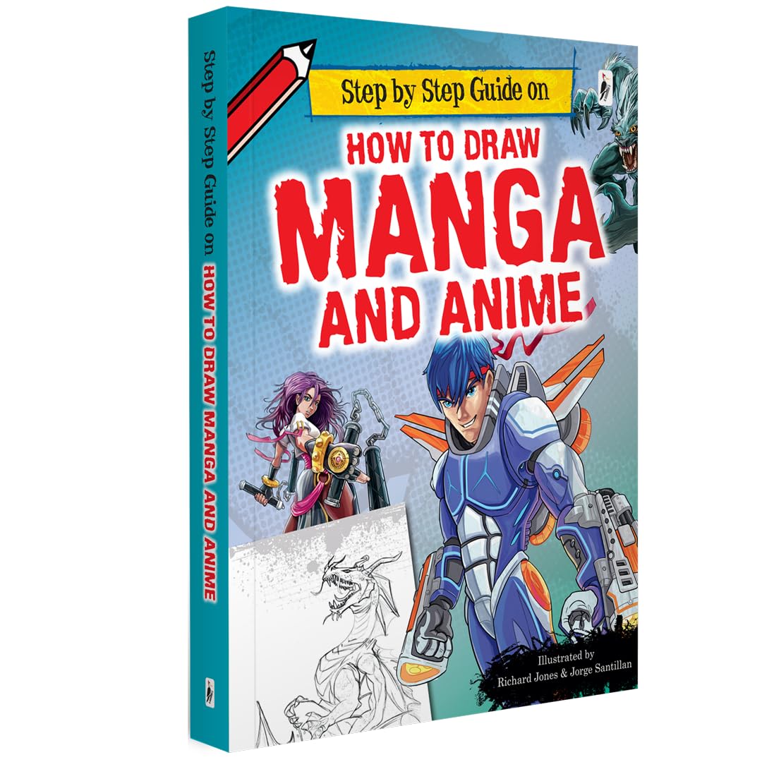 How to Draw Manga & Anime:A StepbyStep Guide