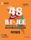 Arihant 48 Years IITJEE Physics | Chapterwise and Topicwise Solved Papers | Advanced (20251978) and Main (20252013) | Key Con
