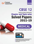 Cbse Class Xii 2020  Chapter And TopicWise Solved Papers 20112019 : Medical (All Sets  Delhi & All India)