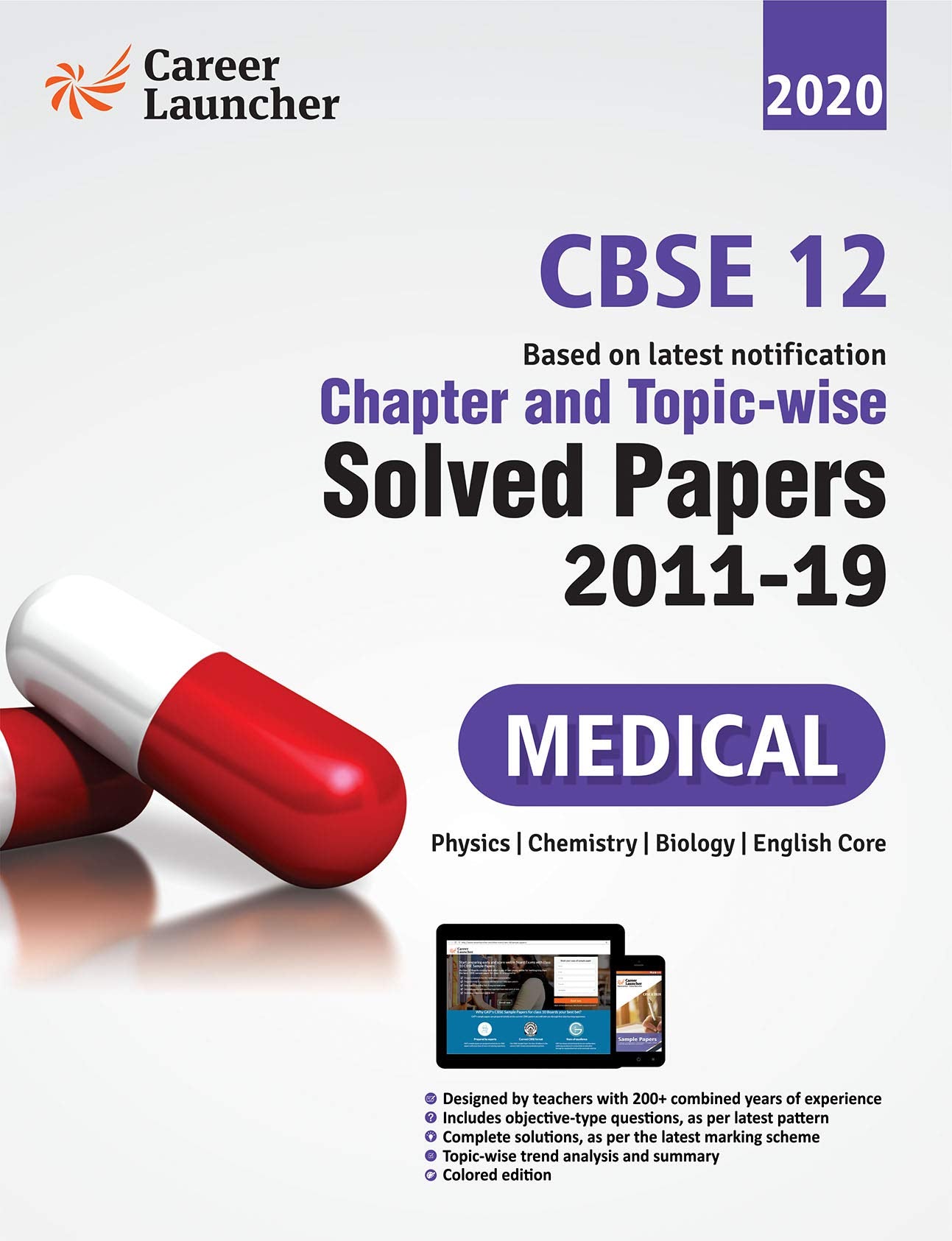 Cbse Class Xii 2020  Chapter And TopicWise Solved Papers 20112019 : Medical (All Sets  Delhi & All India)