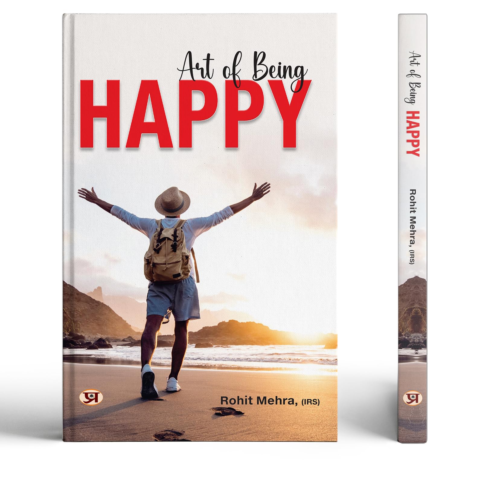 Art of Being Happy (Masterclass in Science of Happiness) How to be Happy  Developing Your Confidence, Resilience, Appreciation a