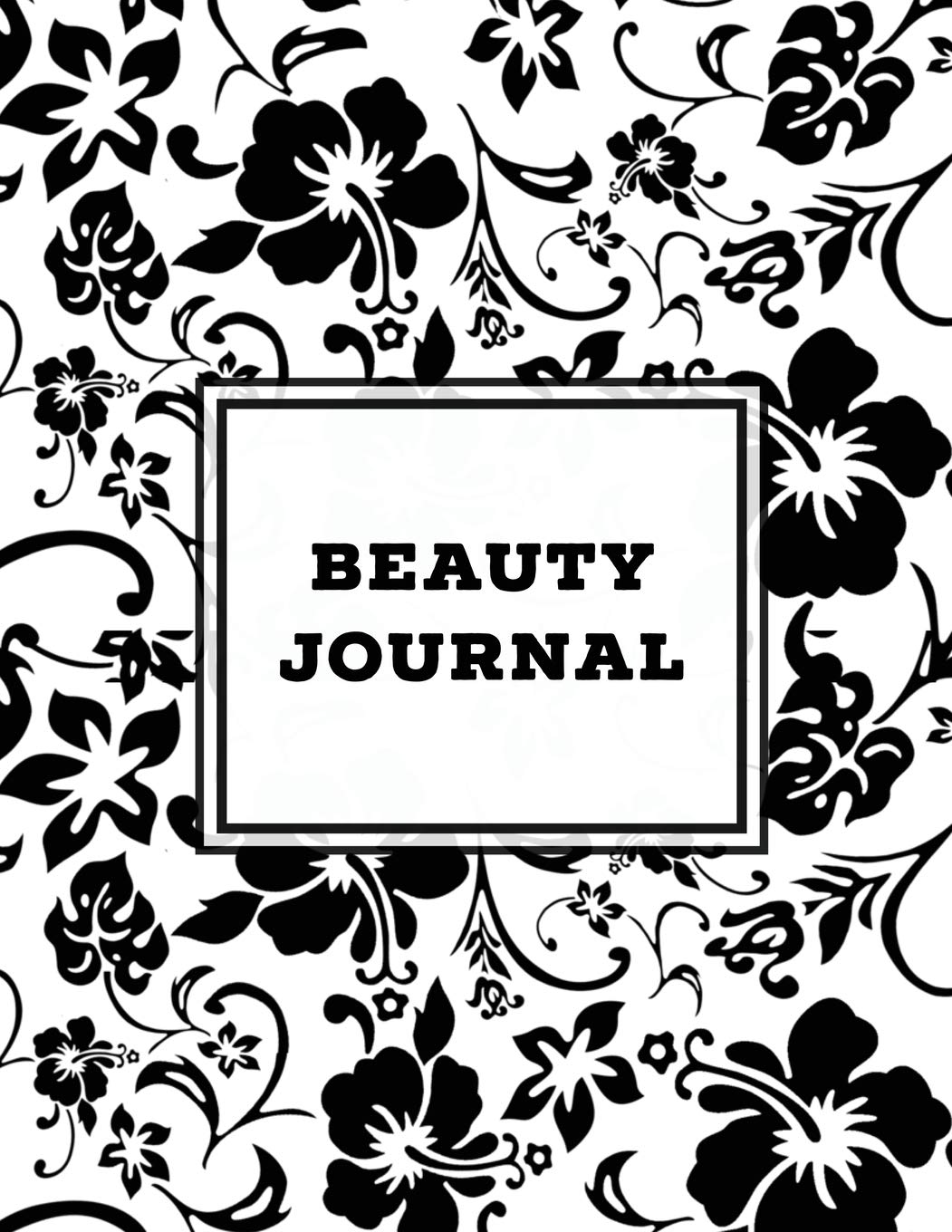 Beauty Journal: Daily Routine, Makeup, Hair Products, Skin Care, Facial, Inventory Tracker, Wish List, Keep Track & Review Produ