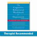 The Cognitive Behavioral Workbook for Depression: A StepbyStep Program (A New Harbinger SelfHelp Workbook)