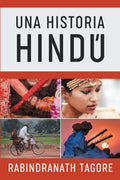 Una Historia Hind: Novela Histrica De La Antigua India: 2 (Novelas Cortas Romnticas En Espaol)