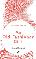 An OldFashioned Girl