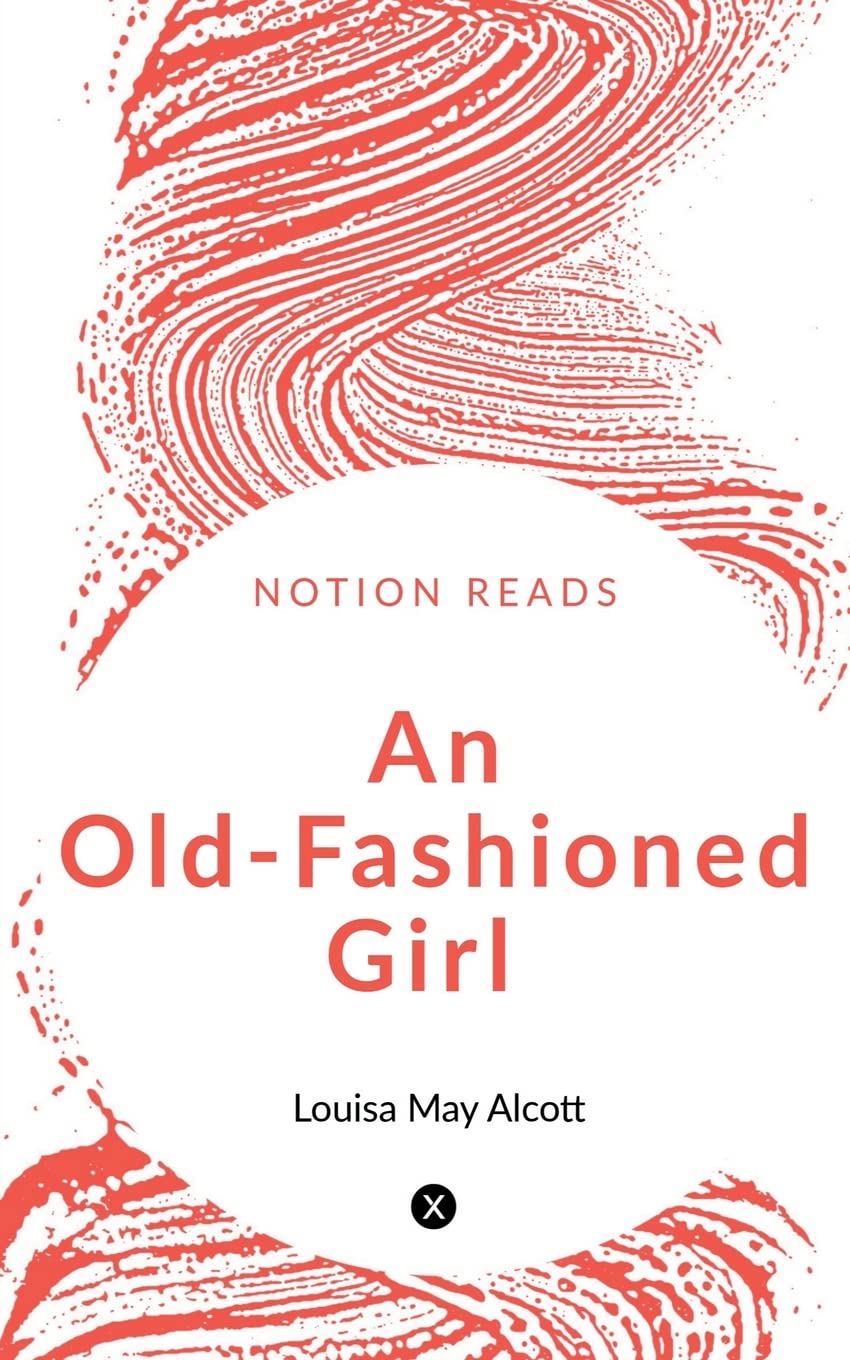 An OldFashioned Girl