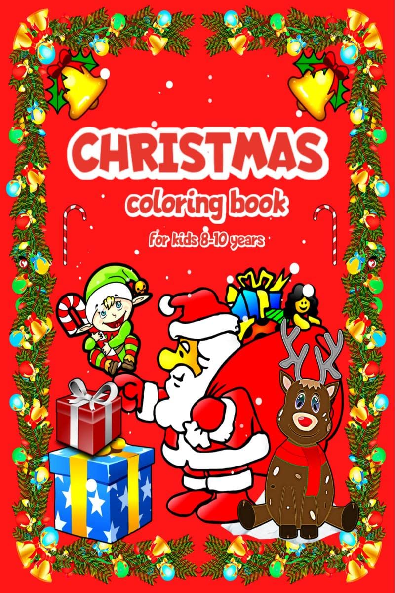 Christmas coloring book for kids 810 years : Stunning Christmas scenes, and winter scenery, for holiday days
