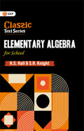 GKP Elementary Algebra for School | Fundamental Concepts & Practice for Class 912 Students
