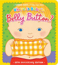 Where Is Babys Belly Button?: 25th Anniversary Edition