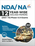 Nda/ Na 12 YearWise Solved Papers (2021  15) Phase I & Ii 3Rd Edition