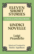 Eleven Short Stories/Undici Novelle (A DualLanguage Book) (English and Italian Edition)