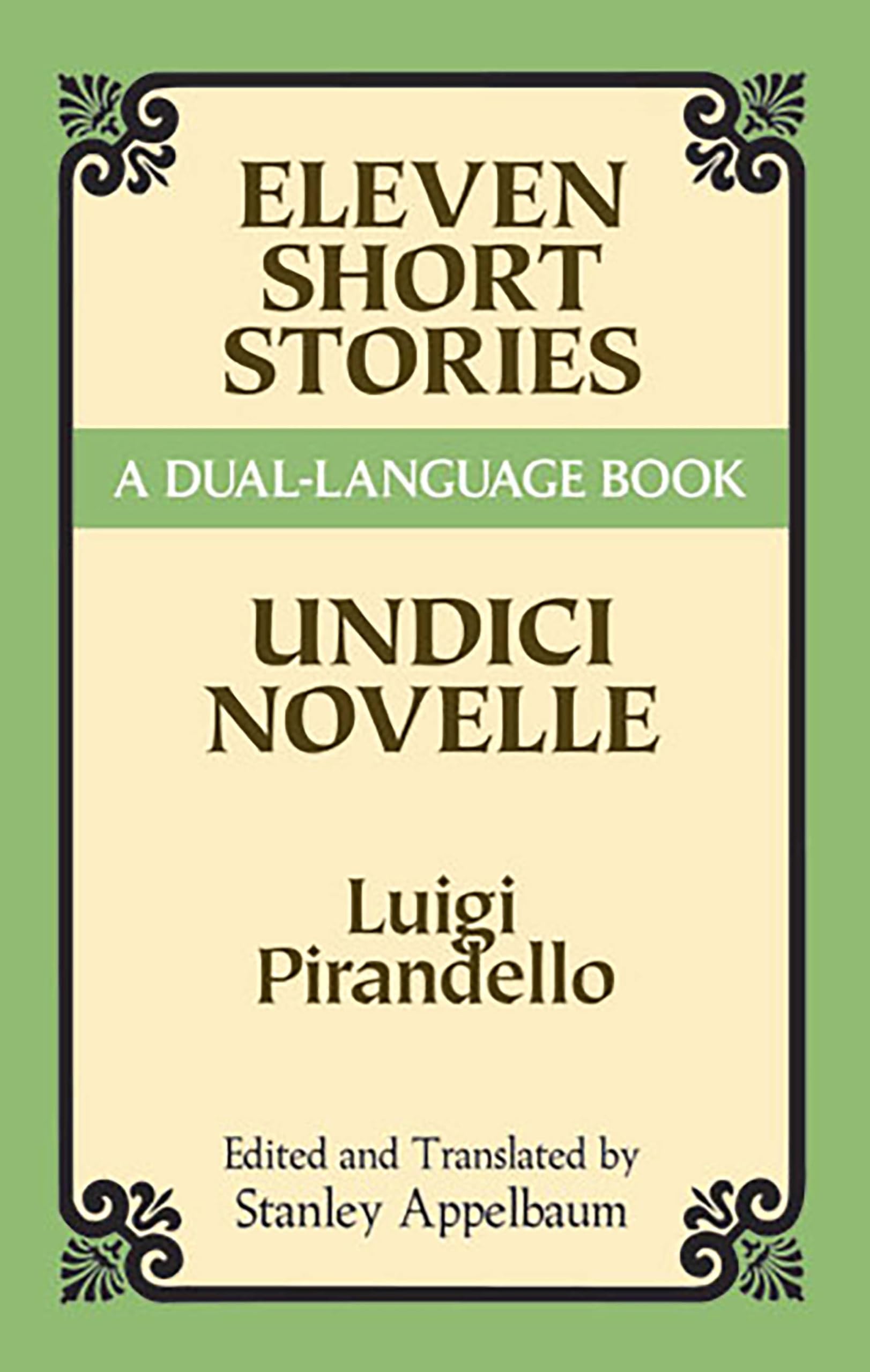 Eleven Short Stories/Undici Novelle (A DualLanguage Book) (English and Italian Edition)