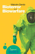 Bioterror and Biowarfare: A Beginners Guide (Beginners Guides)