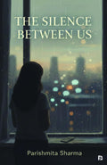 The Silence Between Us