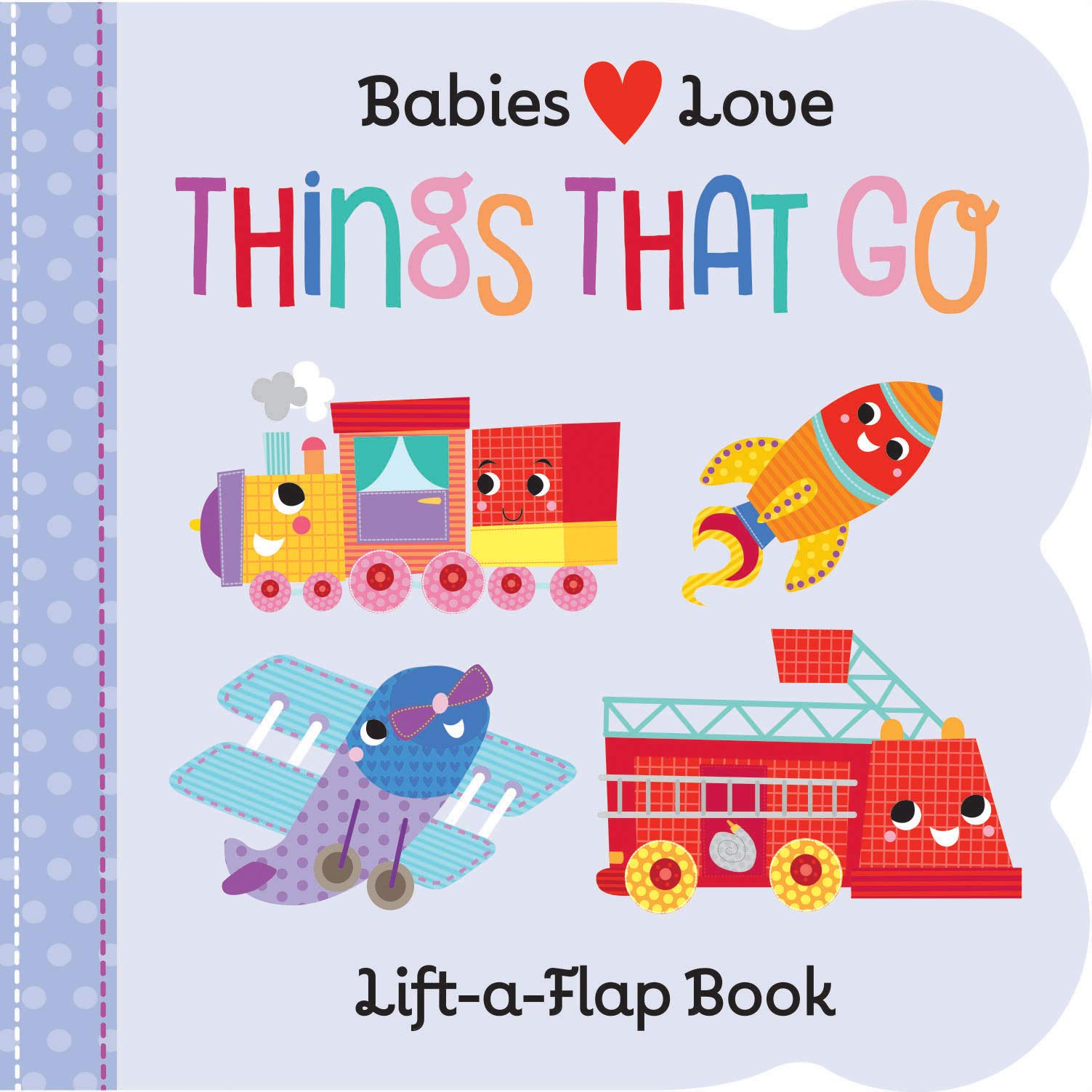 Babies Love: Things That Go
