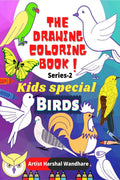 The Drawing Coloring Book  Kids Special  Birds  Series: 2